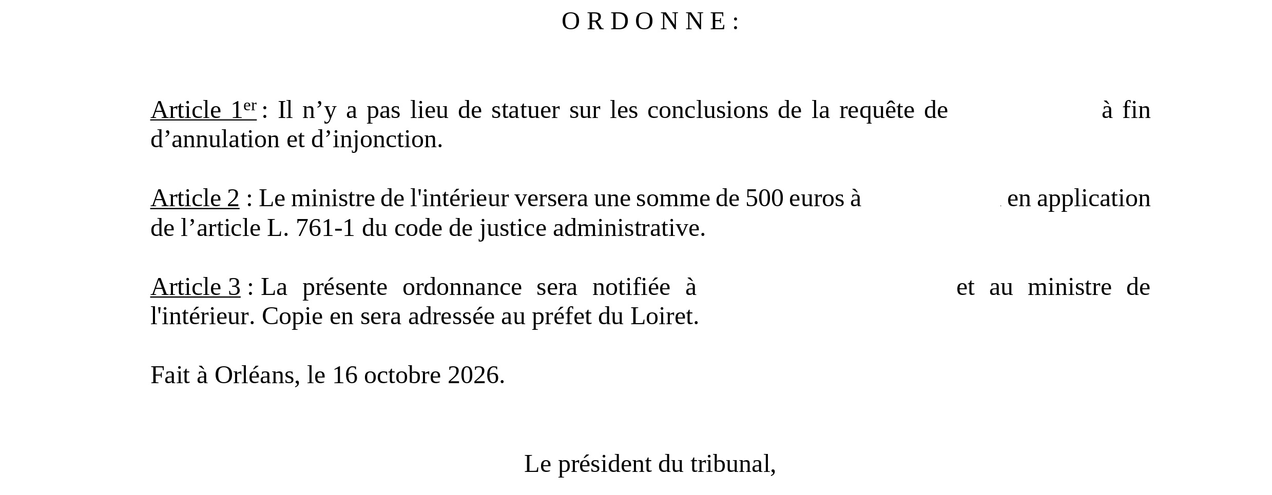 Extrait de l'ordonnance du tribunal administratif d'Orléans condamnant l'Etat à verser 500 € après la régularisation d'un permis invalidé.